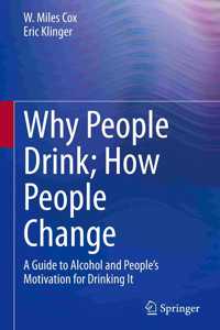 Why People Drink; How People Change