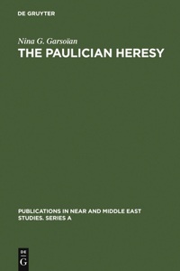 The Paulician Heresy