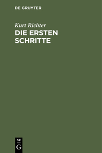 Die Ersten Schritte