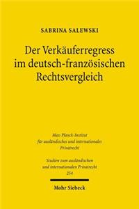 Der Verkauferregress Im Deutsch-Franzosischen Rechtsvergleich