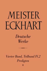 Meister Eckhart. Deutsche Werke Band 4,2