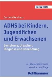 Adhs Bei Kindern, Jugendlichen Und Erwachsenen