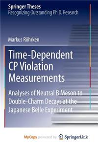 Time-Dependent Cp Violation Measurements