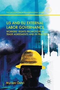 Us and EU External Labor Governance