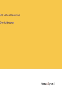 Die Märtyrer