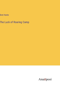 Luck of Roaring Camp