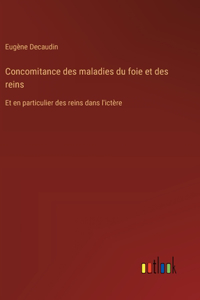 Concomitance des maladies du foie et des reins