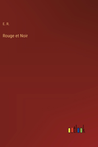 Rouge et Noir