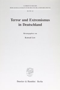 Terror Und Extremismus in Deutschland