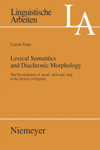 Lexical Semantics and Diachronic Morphology