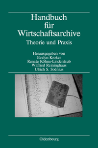 Handbuch Für Wirtschaftsarchive