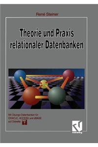 Theorie Und PRAXIS Relationaler Datenbanken