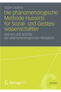 Die Phänomenologische Methode Husserls Für Sozial- Und Geisteswissenschaftler