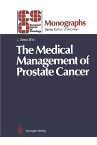 Medical Management of Prostate Cancer