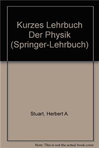 Kurzes Lehrbuch Der Physik