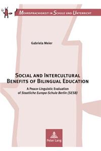 Social and Intercultural Benefits of Bilingual Education