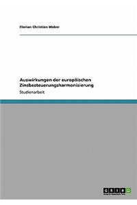 Auswirkungen der europäischen Zinsbesteuerungsharmonisierung