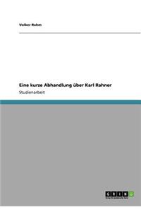 Eine kurze Abhandlung über Karl Rahner