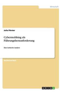 Cybermobbing als Führungsherausforderung