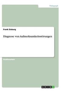 Diagnose von Aufmerksamkeitsstörungen