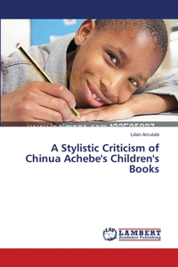 Stylistic Criticism of Chinua Achebe's Children's Books