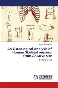 Osteological Analysis of Human Skeletal Remains from Ansarve Site