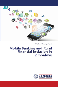 Mobile Banking and Rural Financial Inclusion in Zimbabwe