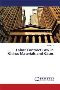 Labor Contract Law in China