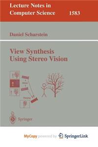 View Synthesis Using Stereo Vision