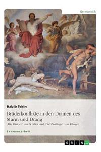 Brüderkonflikte in den Dramen des Sturm und Drang. Die Räuber von Schiller und Die Zwillinge von Klinger
