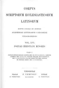 Poetae Christani Minores. Pars I
