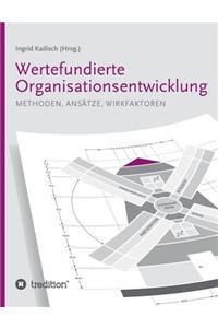 Wertefundierte Organisationsentwicklung
