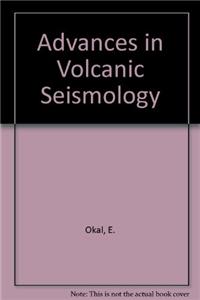 Advances in Volcanic Seismology