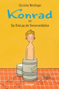 Konrad oder Das Kind aus der Konservenbuchse