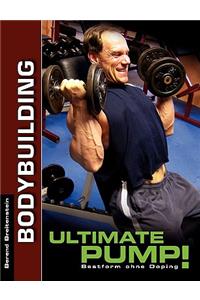 Ultimate Pump!