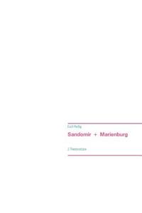 Sandomir + Marienburg