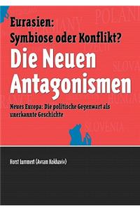 Neuen Antagonismen