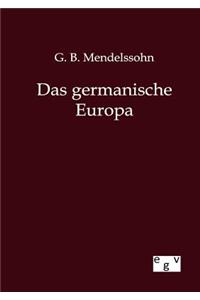 Das germanische Europa