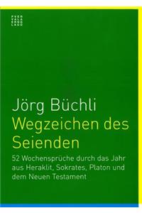 Wegzeichen Des Seienden