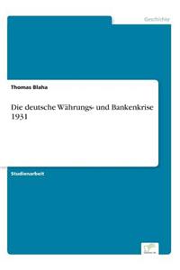 deutsche Währungs- und Bankenkrise 1931
