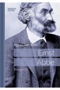 Ernst Abbe. Biografie