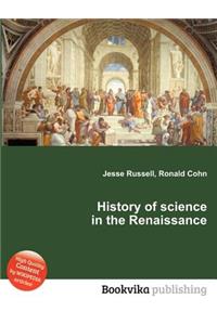 History of Science in the Renaissance