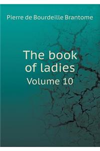 The Book of Ladies Volume 10