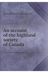 An Account of the Highland Society of Canada