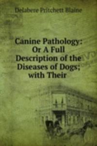 Canine Pathology