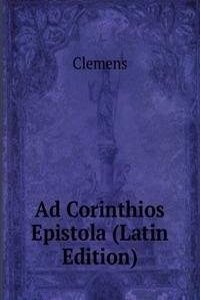 Ad Corinthios Epistola (Latin Edition)