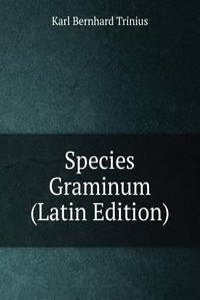 Species Graminum (Latin Edition)