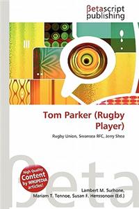 Tom Parker (Rugby Player)