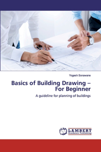 Basics of Building Drawing - For Beginner