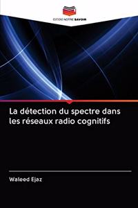 détection du spectre dans les réseaux radio cognitifs